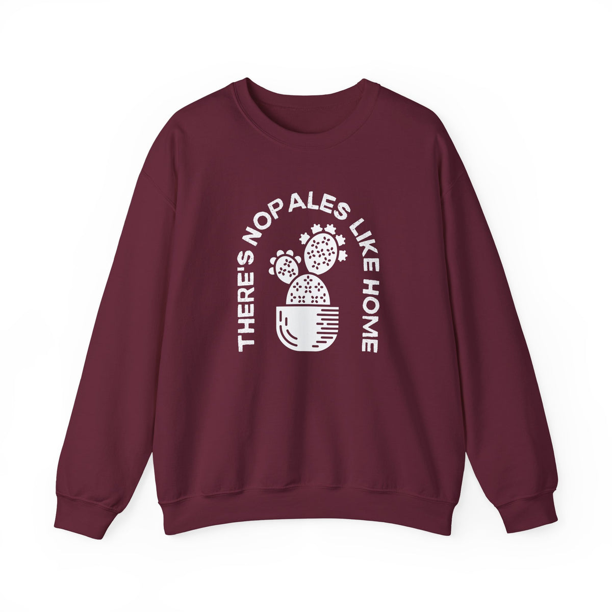 There's Nopales Like Home Unisex Heavy Blend™ Crewneck Sweatshirt