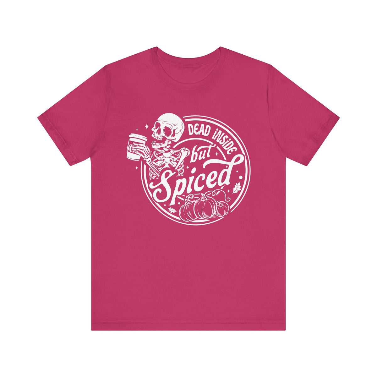 Dead Inside but Spiced Unisex Jersey Short Sleeve Tee