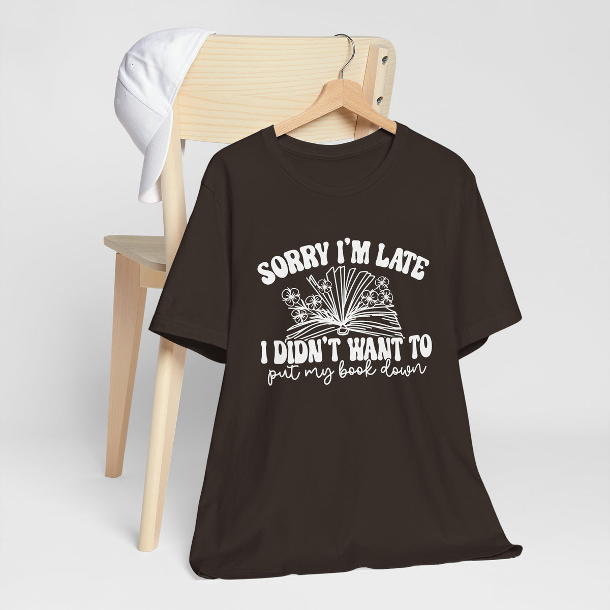 Sorry I'm Late I Didn't Want to Put My Book Down Unisex Jersey Short Sleeve Tee