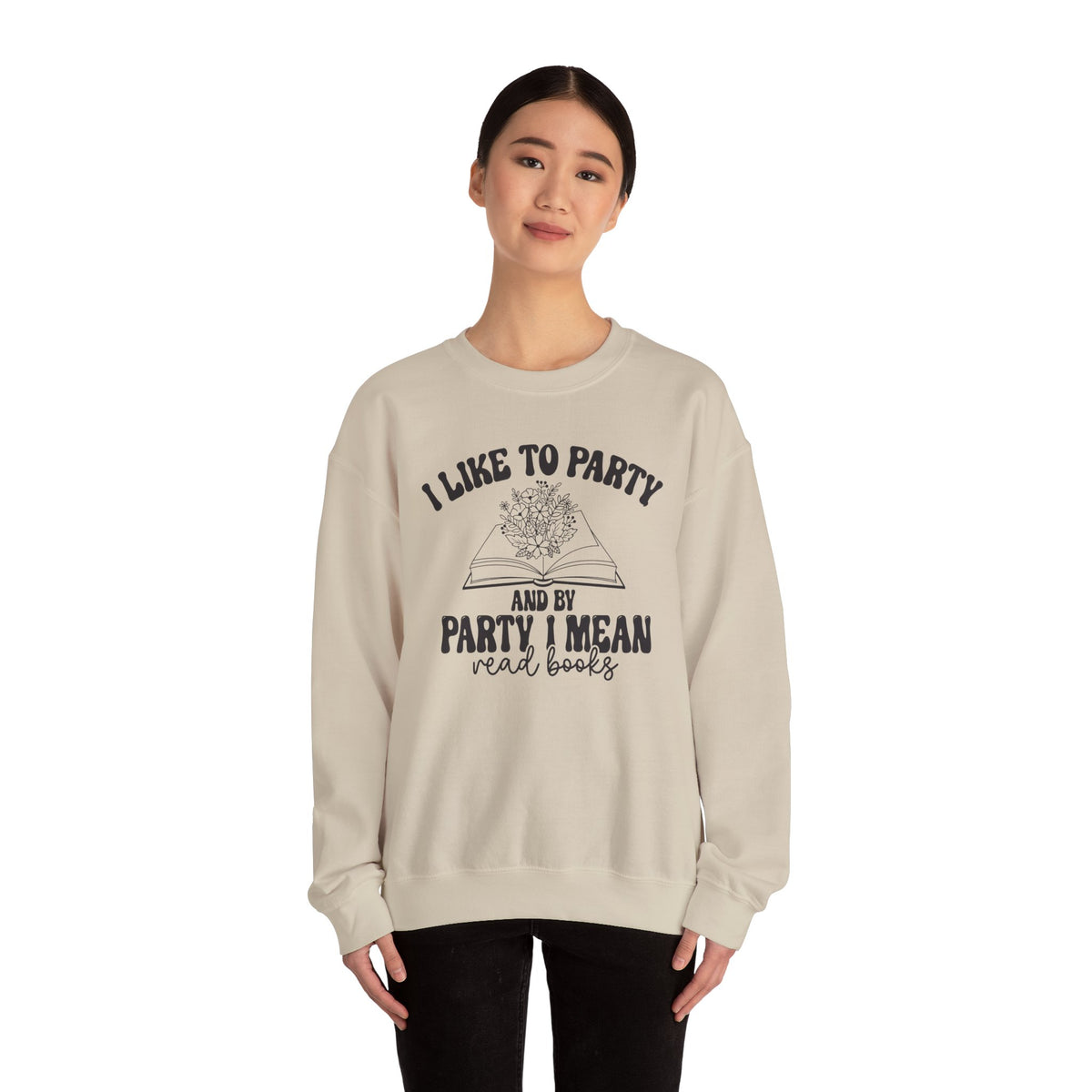 I Like to Party and by Party I Mean Read Books Unisex Heavy Blend™ Crewneck Sweatshirt