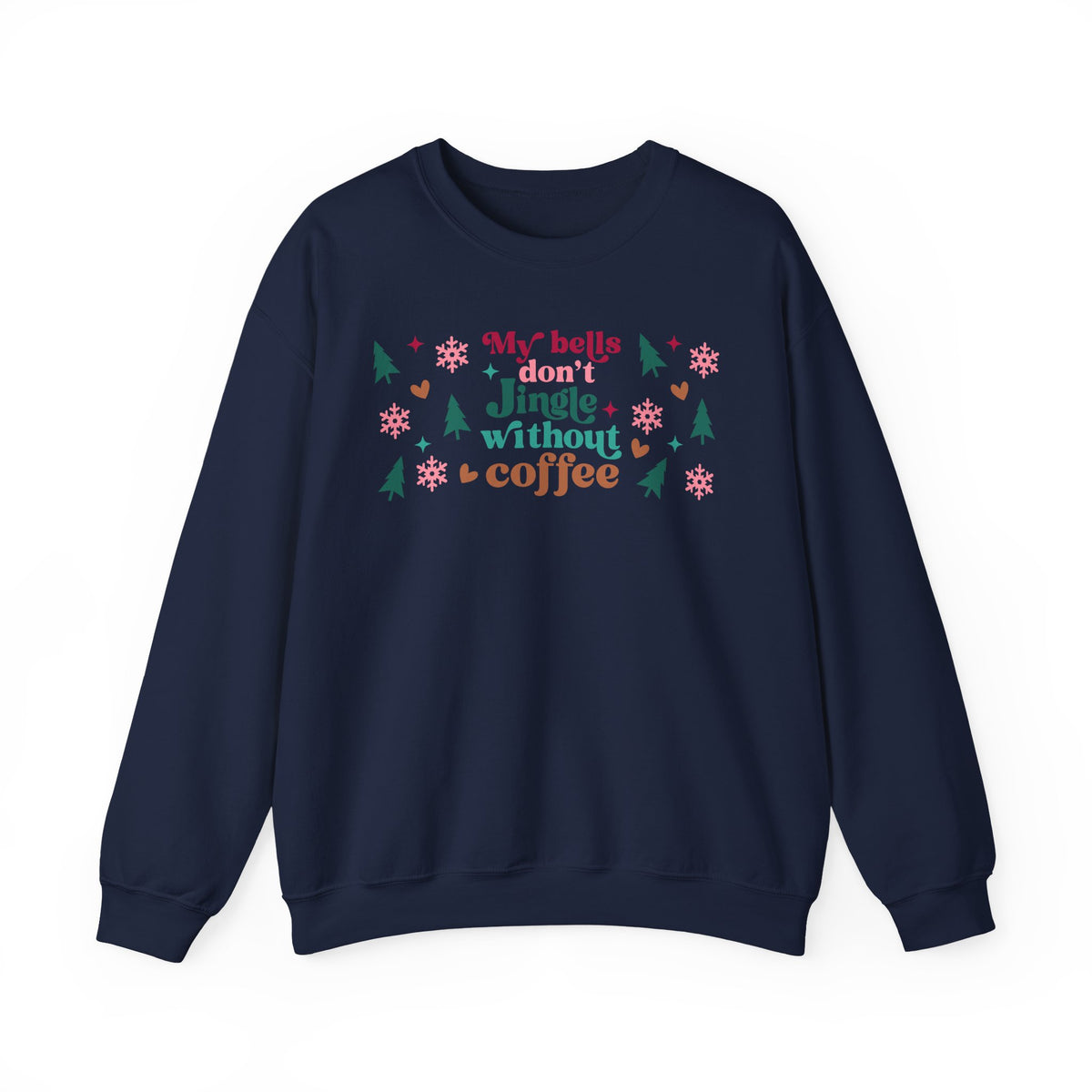 My Bells Don't Jingle without Coffee Unisex Heavy Blend™ Crewneck Sweatshirt
