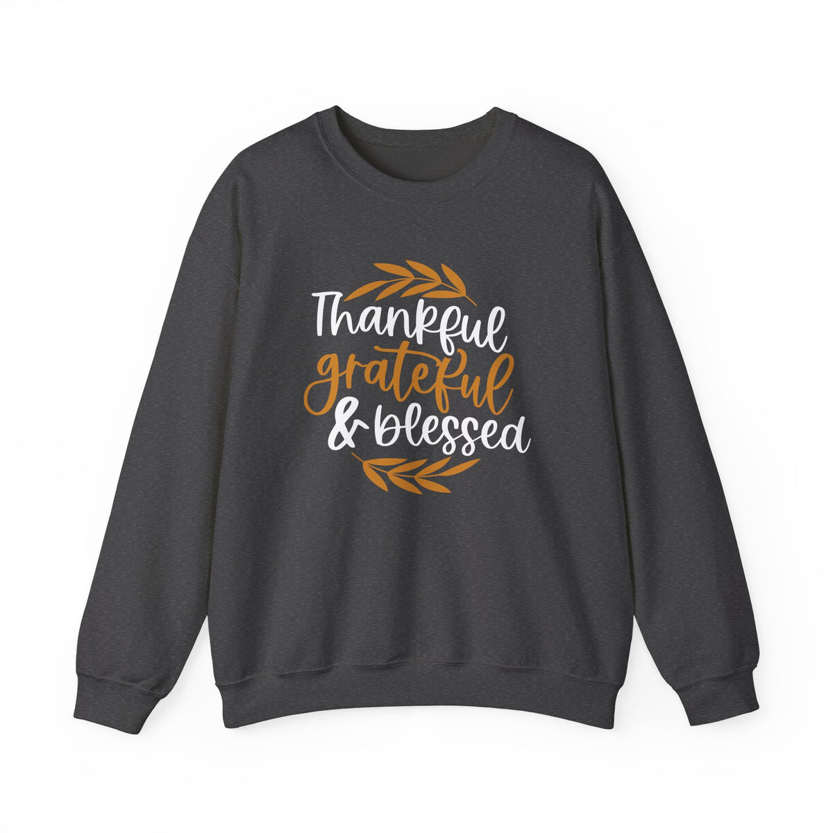 Thankful Grateful Blessed Unisex Heavy Blend™ Crewneck Sweatshirt