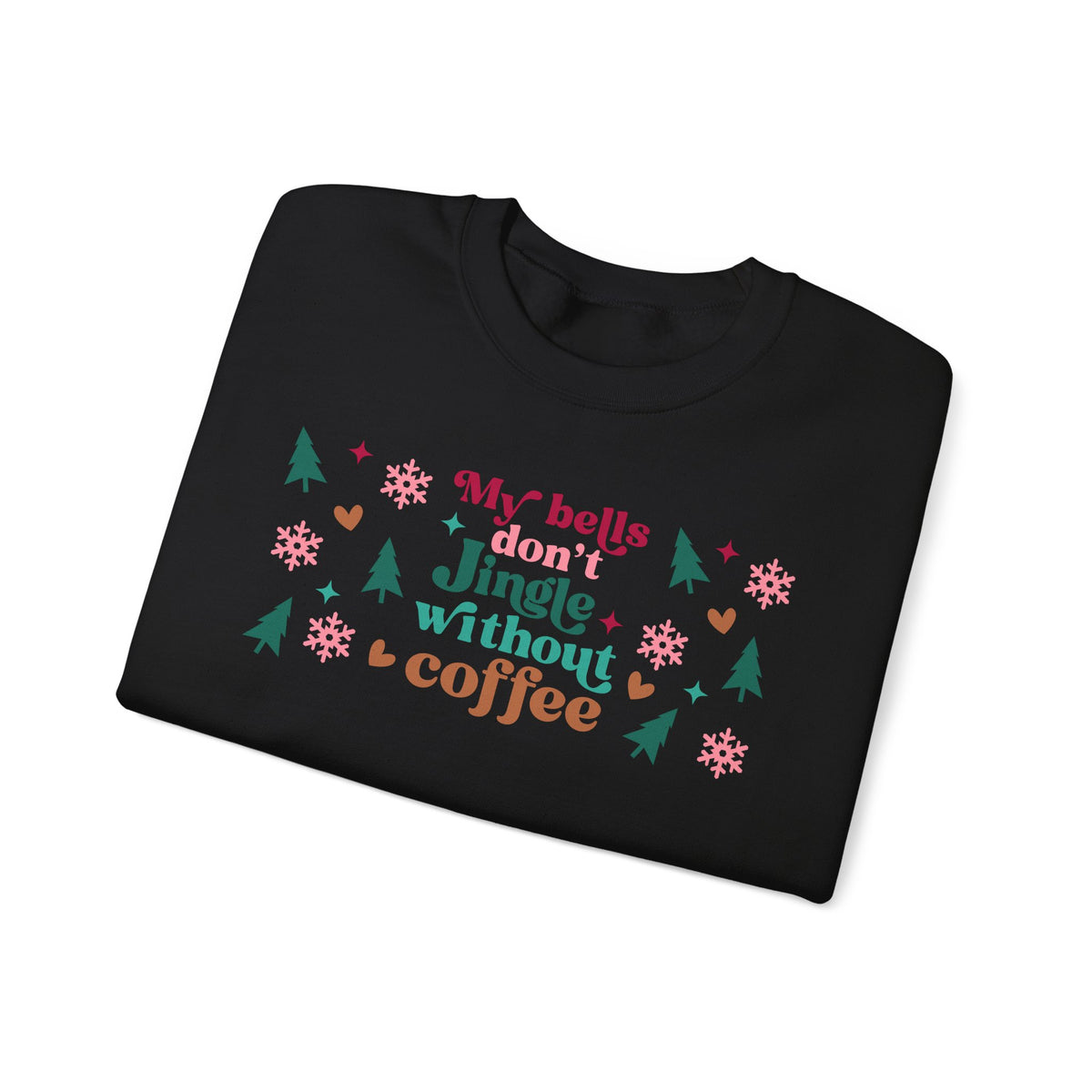 My Bells Don't Jingle without Coffee Unisex Heavy Blend™ Crewneck Sweatshirt