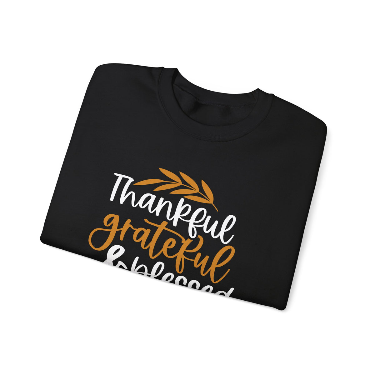 Thankful Grateful Blessed Unisex Heavy Blend™ Crewneck Sweatshirt
