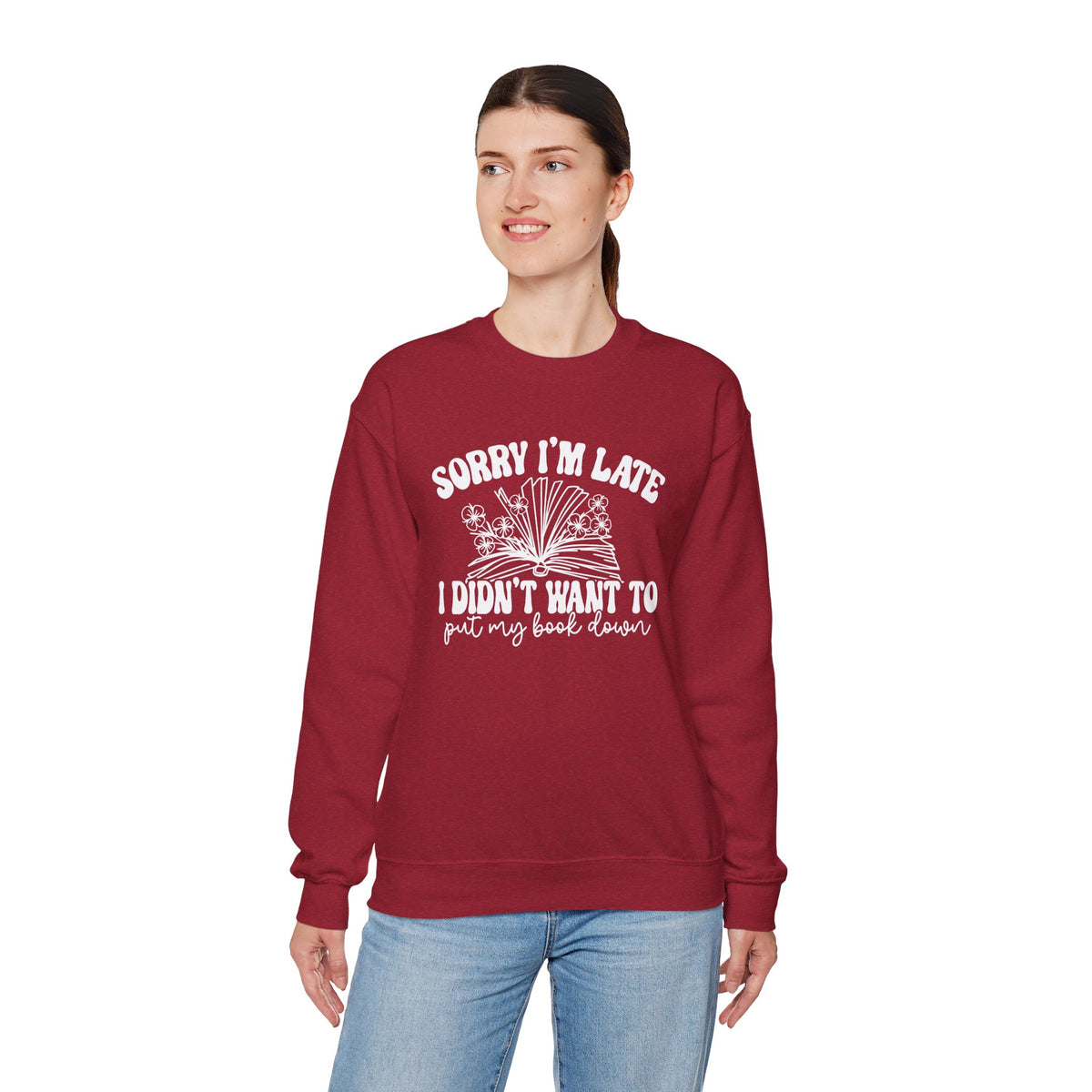 Sorry I'm Late I Didn't Want to Put My Book Down Unisex Heavy Blend™ Crewneck Sweatshirt