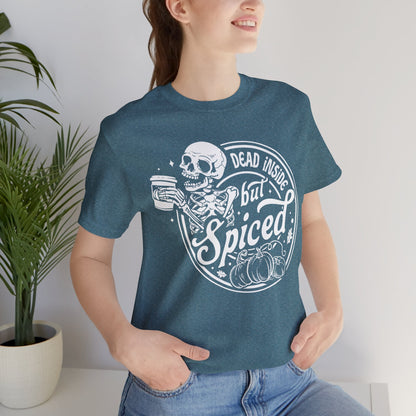Dead Inside but Spiced Unisex Jersey Short Sleeve Tee