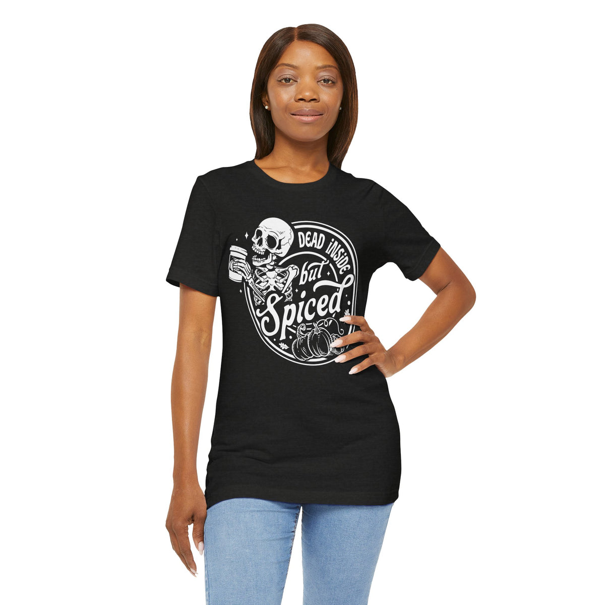 Dead Inside but Spiced Unisex Jersey Short Sleeve Tee