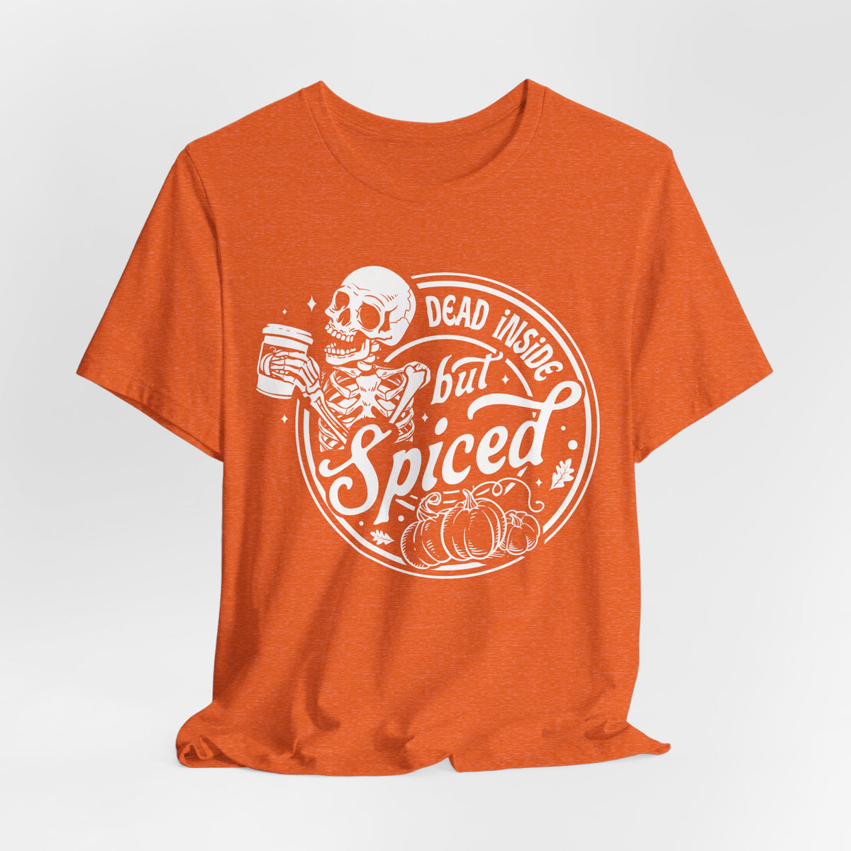 Dead Inside but Spiced Unisex Jersey Short Sleeve Tee