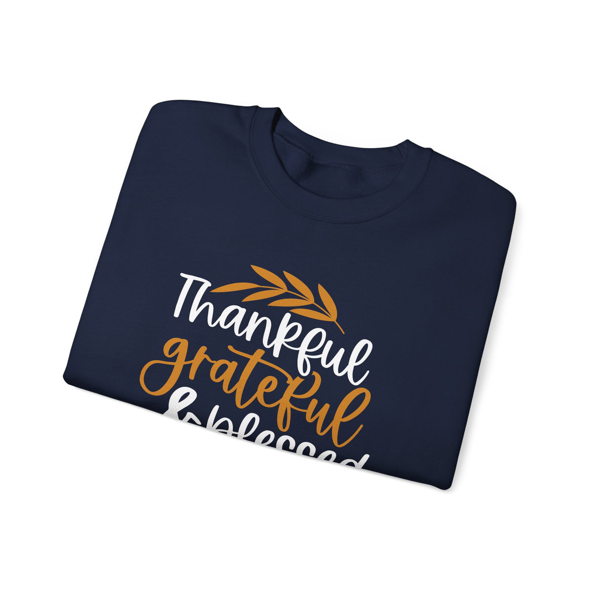 Thankful Grateful Blessed Unisex Heavy Blend™ Crewneck Sweatshirt