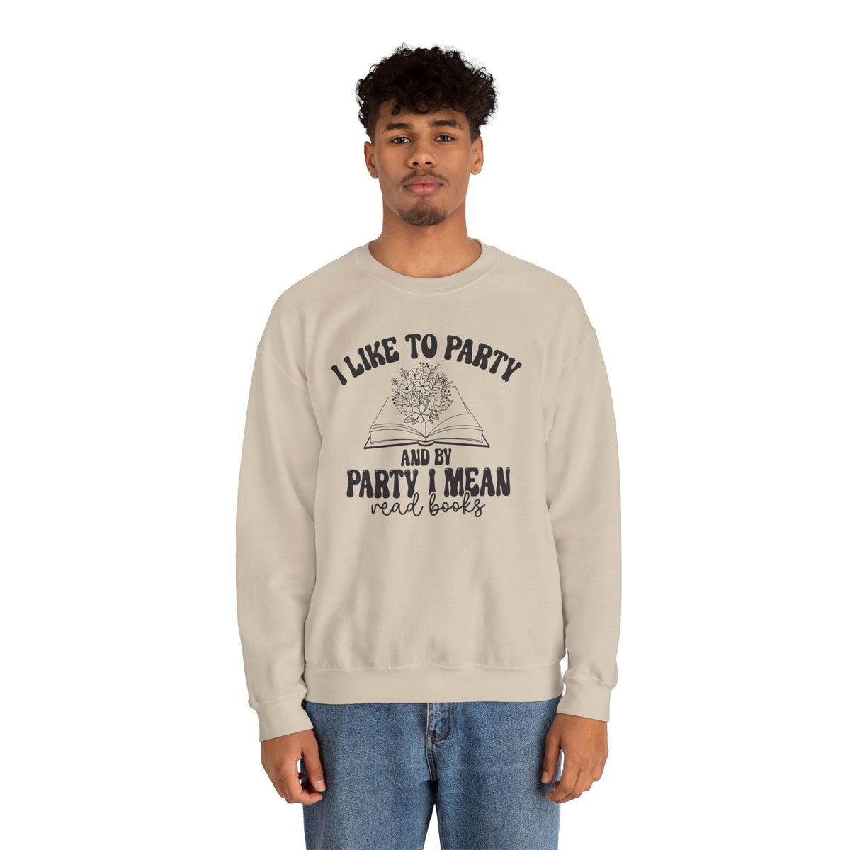 I Like to Party and by Party I Mean Read Books Unisex Heavy Blend™ Crewneck Sweatshirt