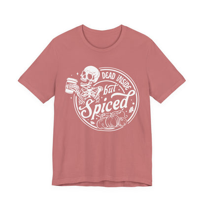 Dead Inside but Spiced Unisex Jersey Short Sleeve Tee