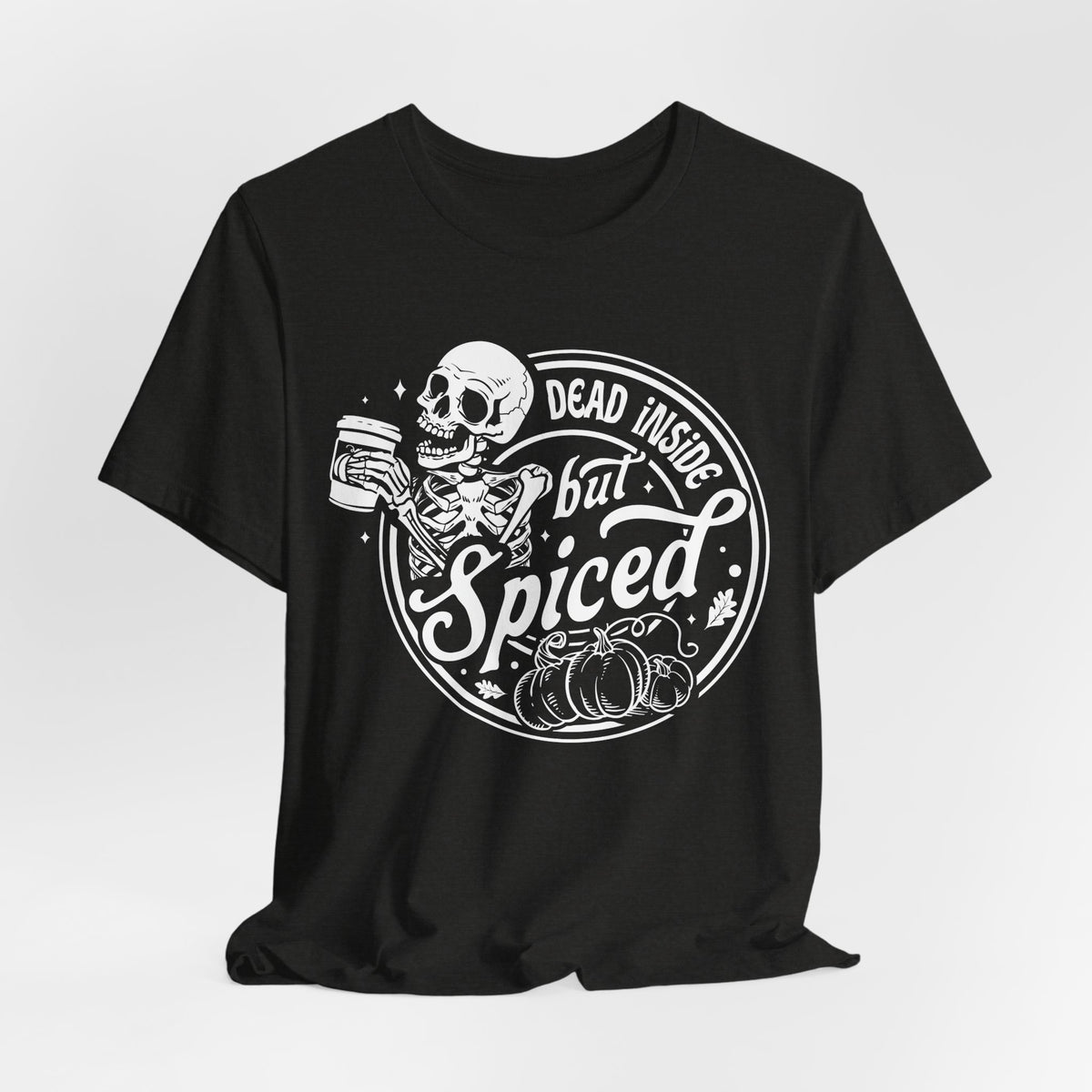 Dead Inside but Spiced Unisex Jersey Short Sleeve Tee