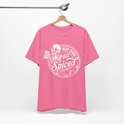 Dead Inside but Spiced Unisex Jersey Short Sleeve Tee