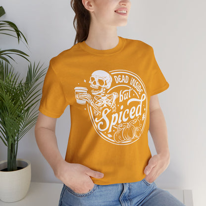 Dead Inside but Spiced Unisex Jersey Short Sleeve Tee