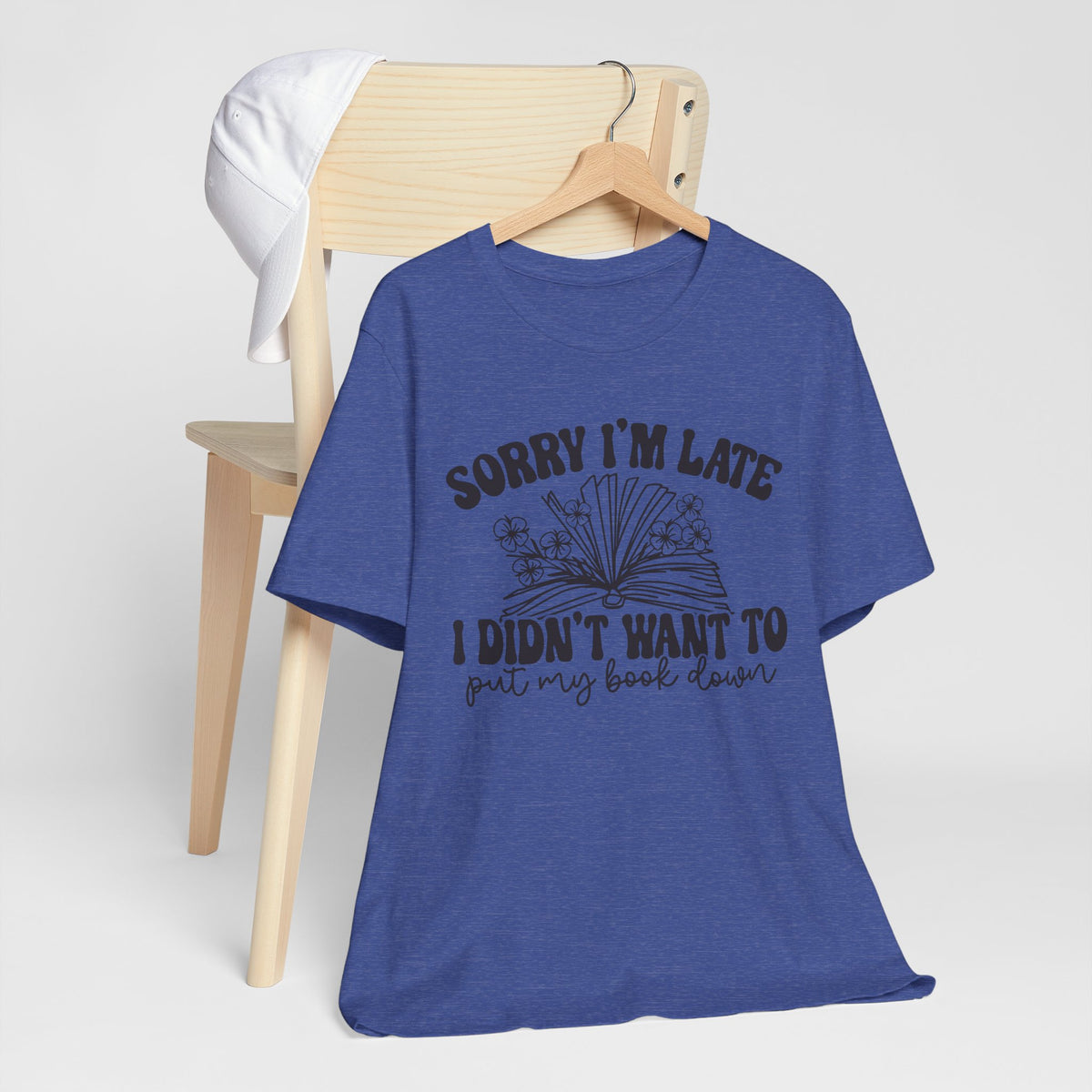 Sorry I'm Late I Didn't Want to Put My Book Down Unisex Jersey Short Sleeve Tee