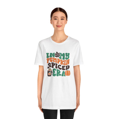In My Pumpkin Spiced Era Unisex Jersey Short Sleeve Tee