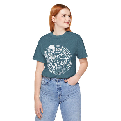 Dead Inside but Spiced Unisex Jersey Short Sleeve Tee
