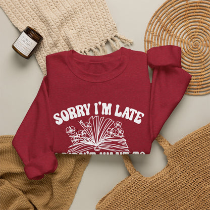 Sorry I'm Late I Didn't Want to Put My Book Down Unisex Heavy Blend™ Crewneck Sweatshirt