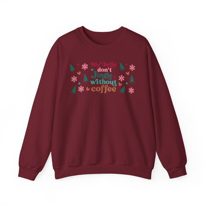 My Bells Don't Jingle without Coffee Unisex Heavy Blend™ Crewneck Sweatshirt