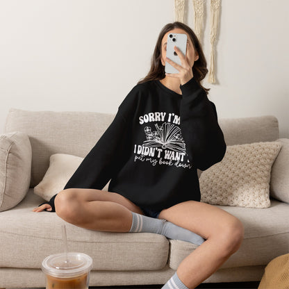 Sorry I'm Late I Didn't Want to Put My Book Down Unisex Heavy Blend™ Crewneck Sweatshirt
