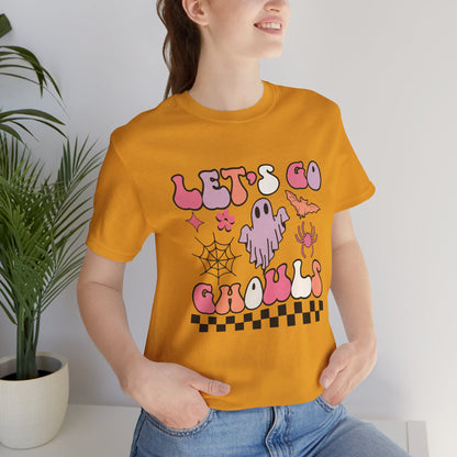 Let's Go Ghouls Unisex Jersey Short Sleeve Tee
