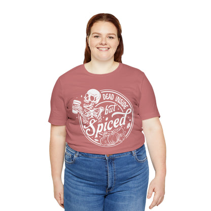 Dead Inside but Spiced Unisex Jersey Short Sleeve Tee