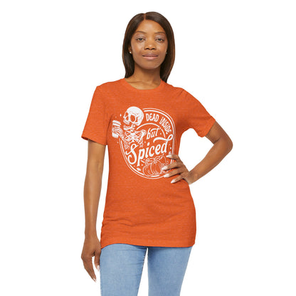 Dead Inside but Spiced Unisex Jersey Short Sleeve Tee