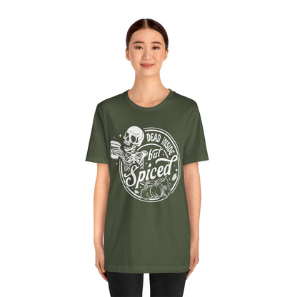 Dead Inside but Spiced Unisex Jersey Short Sleeve Tee