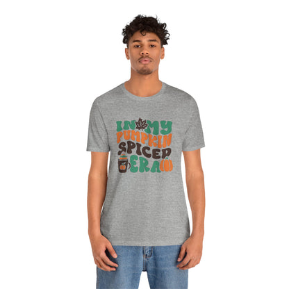 In My Pumpkin Spiced Era Unisex Jersey Short Sleeve Tee