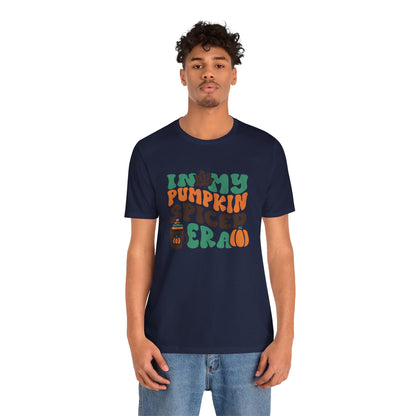 In My Pumpkin Spiced Era Unisex Jersey Short Sleeve Tee