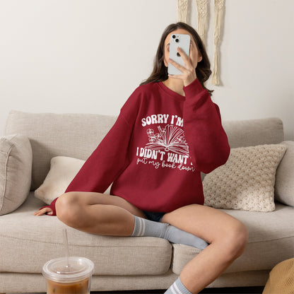 Sorry I'm Late I Didn't Want to Put My Book Down Unisex Heavy Blend™ Crewneck Sweatshirt