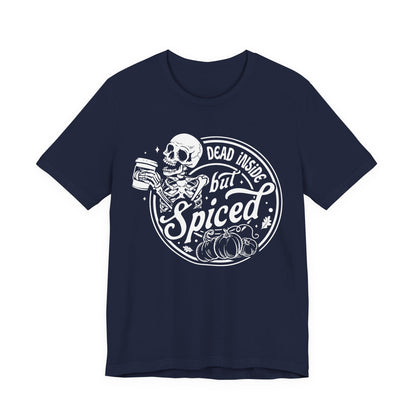 Dead Inside but Spiced Unisex Jersey Short Sleeve Tee