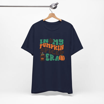 In My Pumpkin Spiced Era Unisex Jersey Short Sleeve Tee