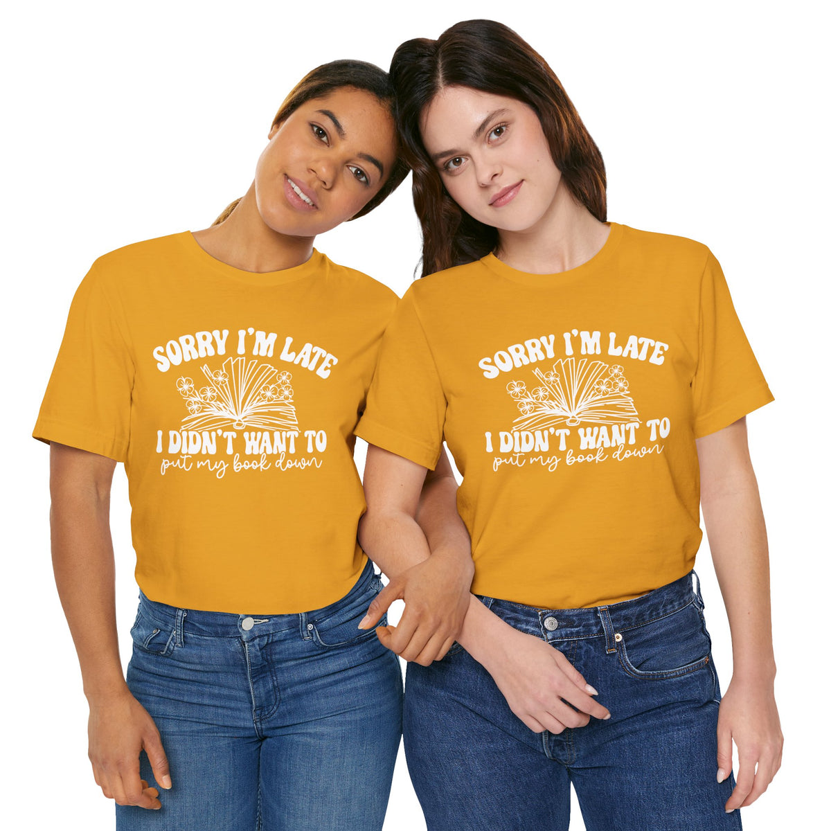 Sorry I'm Late I Didn't Want to Put My Book Down Unisex Jersey Short Sleeve Tee
