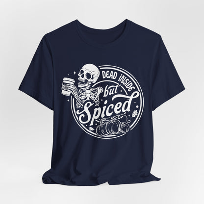 Dead Inside but Spiced Unisex Jersey Short Sleeve Tee