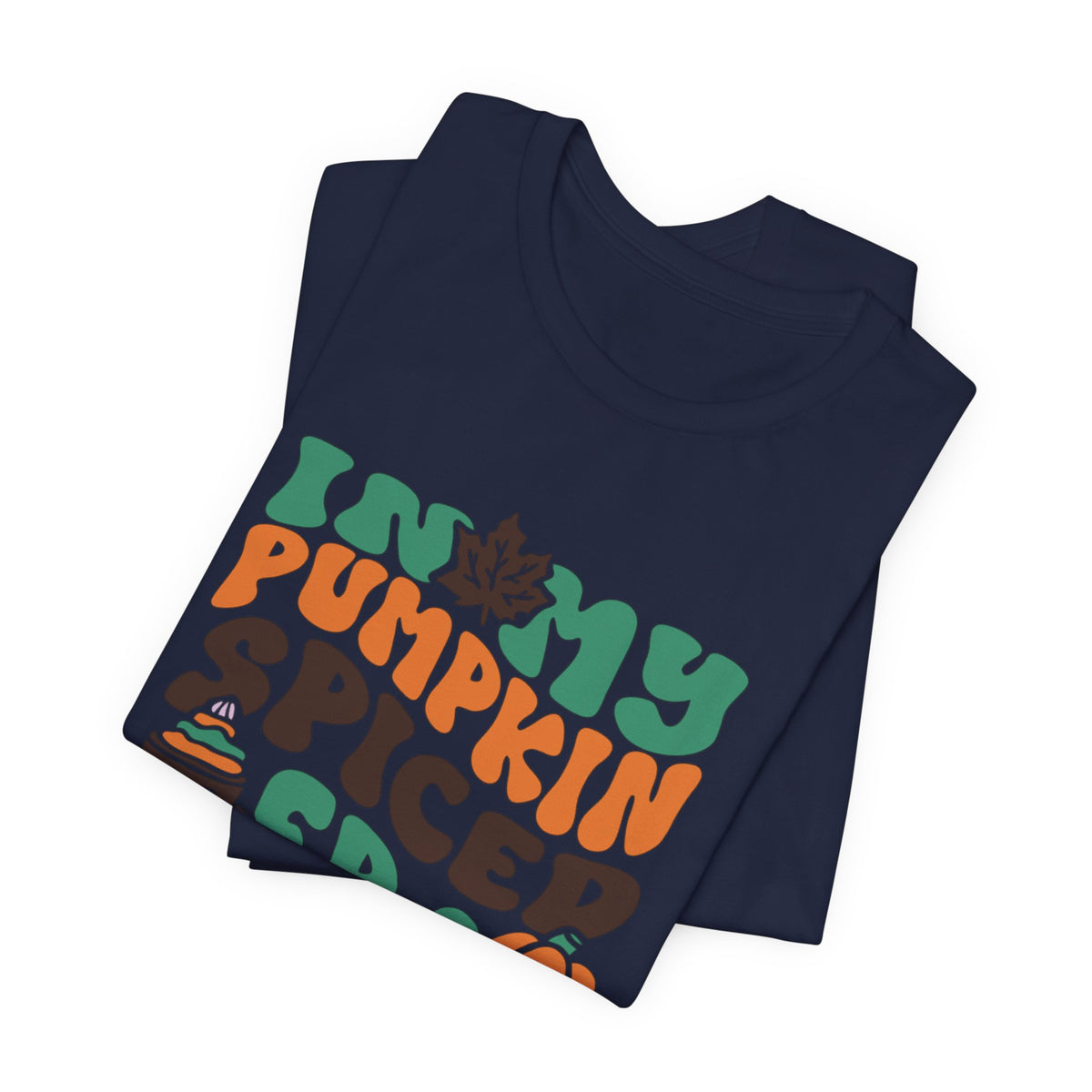In My Pumpkin Spiced Era Unisex Jersey Short Sleeve Tee