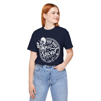 Dead Inside but Spiced Unisex Jersey Short Sleeve Tee