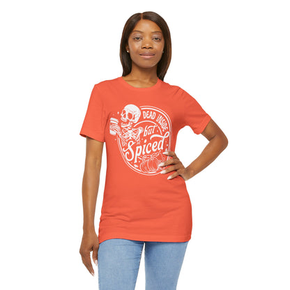 Dead Inside but Spiced Unisex Jersey Short Sleeve Tee