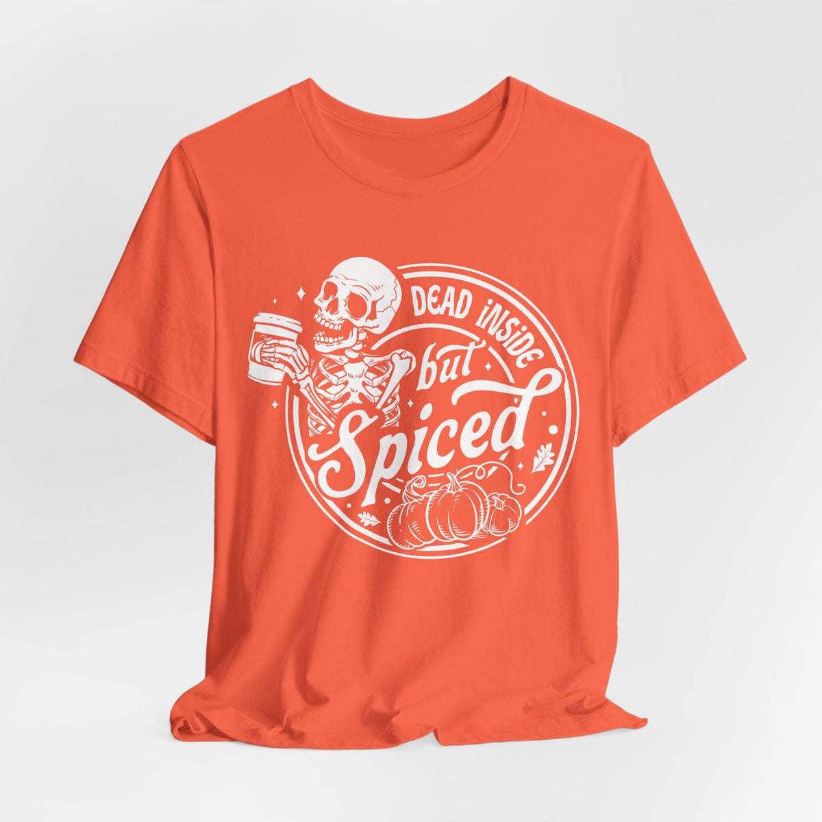 Dead Inside but Spiced Unisex Jersey Short Sleeve Tee