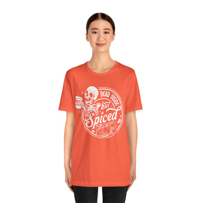 Dead Inside but Spiced Unisex Jersey Short Sleeve Tee