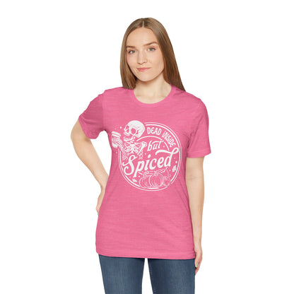 Dead Inside but Spiced Unisex Jersey Short Sleeve Tee