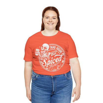 Dead Inside but Spiced Unisex Jersey Short Sleeve Tee