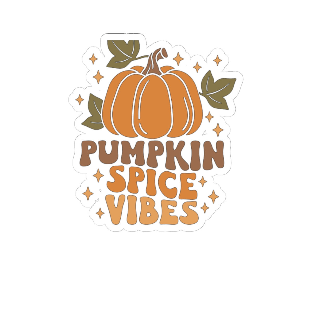 Pumpkin Spice Vibes Kiss-Cut Stickers