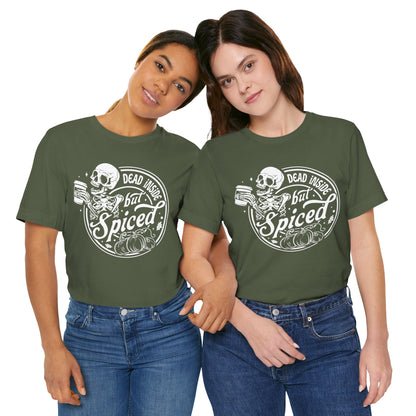 Dead Inside but Spiced Unisex Jersey Short Sleeve Tee