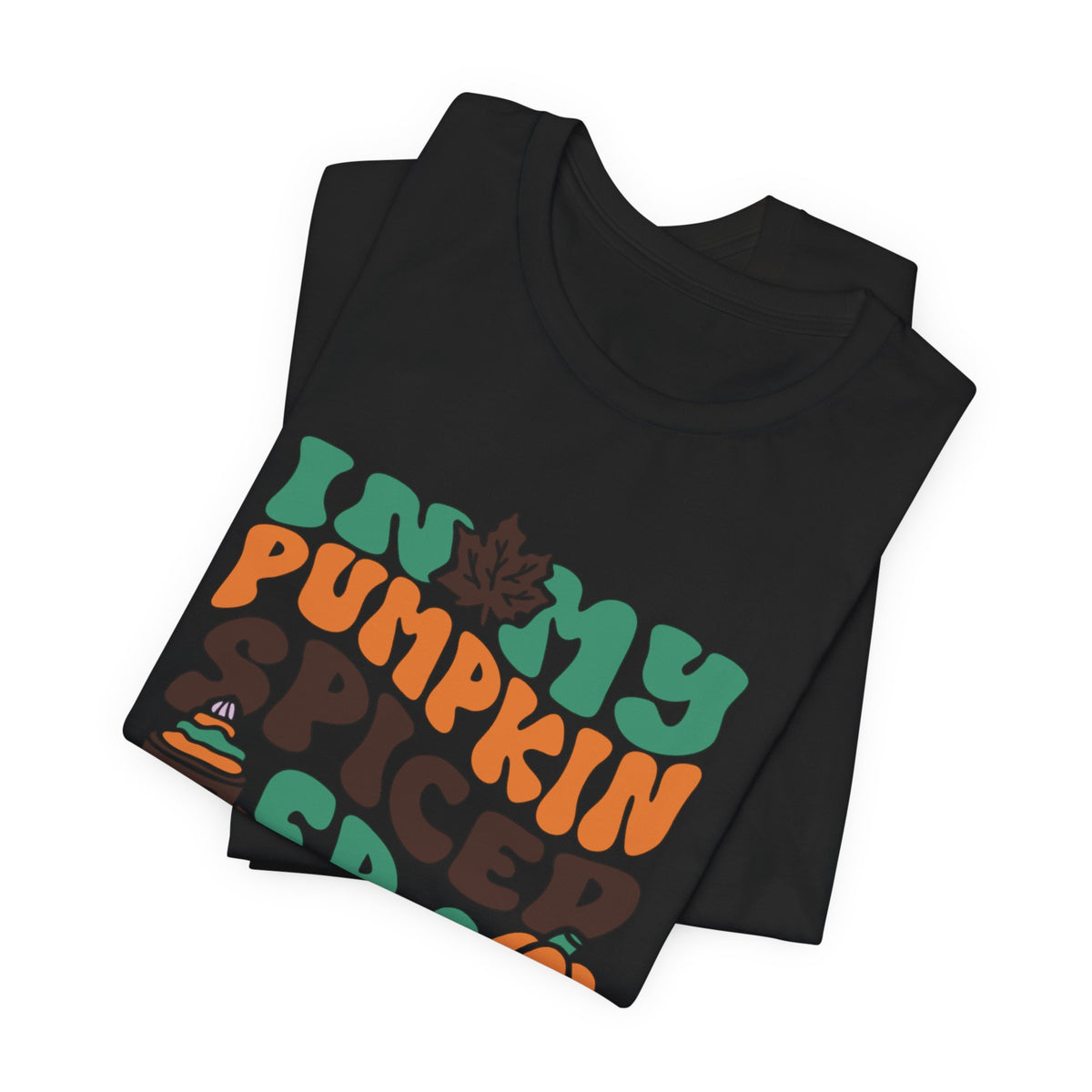 In My Pumpkin Spiced Era Unisex Jersey Short Sleeve Tee