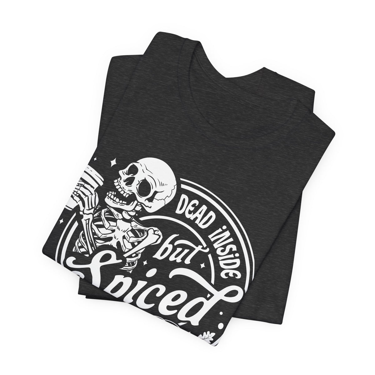 Dead Inside but Spiced Unisex Jersey Short Sleeve Tee