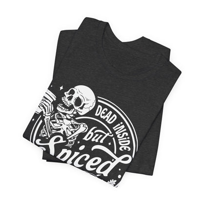 Dead Inside but Spiced Unisex Jersey Short Sleeve Tee