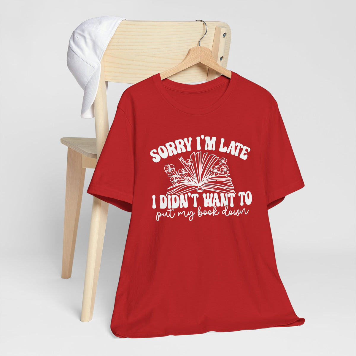Sorry I'm Late I Didn't Want to Put My Book Down Unisex Jersey Short Sleeve Tee