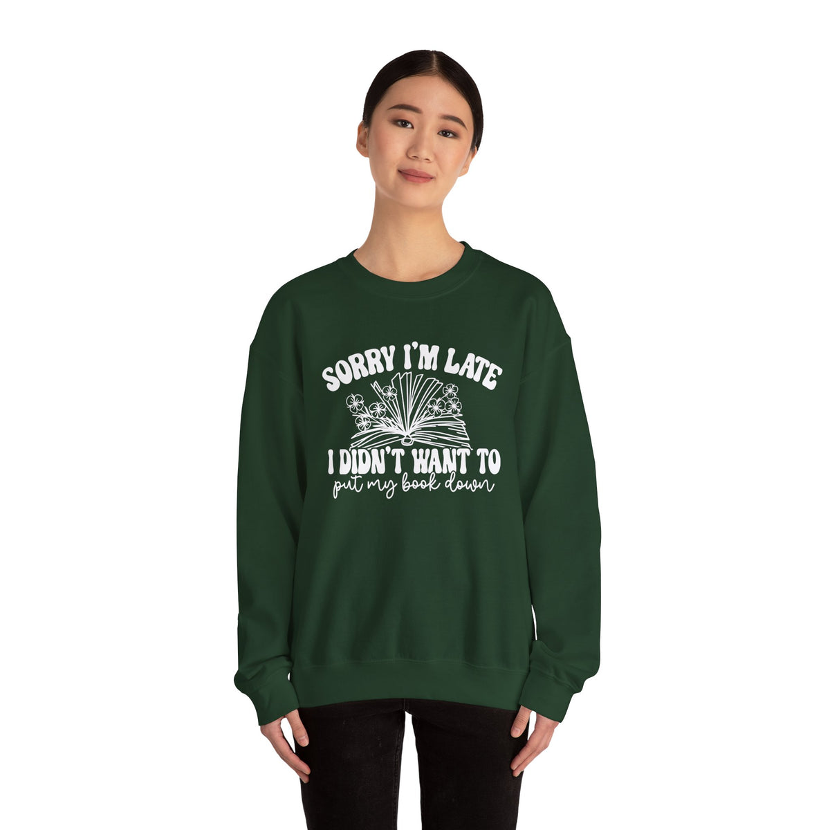 Sorry I'm Late I Didn't Want to Put My Book Down Unisex Heavy Blend™ Crewneck Sweatshirt