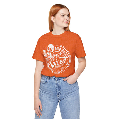 Dead Inside but Spiced Unisex Jersey Short Sleeve Tee